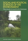 Social and Political Sciences of the Environment : Three Decades of Research in the Netherlands - Book
