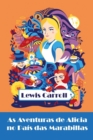 As Aventuras de Alicia No Pais Das Marabillas : Alice's Adventures in Wonderland, Galician Edition - Book