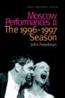 Moscow Performances II : The 1996-1997 Season - Book