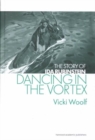 Dancing in the Vortex : The Story of Ida Rubinstein - Book