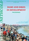 Dams and Dikes in Development : Proceedings of the Symposium, World Water Day, 22 March 2001 - Book