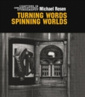 Turning Words, Spinning Worlds : Chapter in Organizational Ethnography - Book