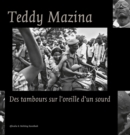 Teddy Mazina: Africalia Editions - Book