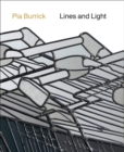 Pia Burrick : Lines and Light - Book
