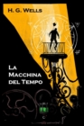 La Macchina del Tempo : The Time Machine, Italian Edition - Book