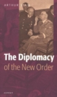 Diplomacy of the 'New Order' : The Foreign Policy of Japan, Germany & Italy, 1931-1945 - Book