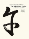 The Magnificent Twelve : Japanese Calligraphy and Artwork on the Theme of the Zodiac - Book