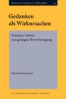 Gedanken als Wirkursachen : Francisco Suarez zur geistigen Hervorbringung - Book