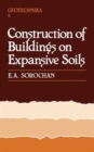 Construction of Buildings on Expansive Soils - Book