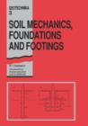 Soil Mechanics, Footings and Foundations : Geotechnika - Selected Translations of Russian Geotechnical Literature 3 - Book