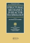 Structural mechanics in reactor technology, Vol.C: Fuel Elements and Assemblies : Transactions of 9th international conference on structural mechanics in reactor technology, Lausanne 17-21 August 1987 - Book