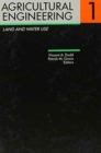 Agricultural Engineering Volume 1: Land and Water Use : Proceedings of the Eleventh International Congress on Agricultural Engineering, Dublin, 4-8 September 1989 - Book