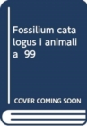 Fossilium catalogus i animalia  99 - Book