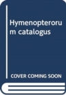 Hymenopterorum catalogus - Book