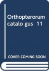 Orthopterorum catalo gus  11 - Book