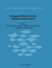 Ecological Effects of In Situ Sediment Contaminants : Proceedings of an International Workshop held in Aberystwyth, Wales - 1984 - Book