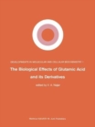 The Biological Effects of Glutamic Acid and Its Derivatives - Book