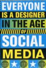 Everyone is a designer In the age of social media - Book