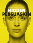 Hidden Persuasion : 33 Psychological Influences Techniques in Advertising - Book