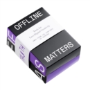 Offline Matters Cards: Truth or Dare? : A Tool for Less-Digital Creativity - Book