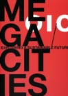 Megacities. Exploring a Sustainable Future - Book