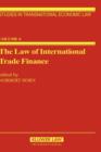 The Law of International Trade Finance - Book