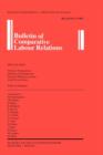 Bulletin of Comparative Labour Relations : Workers' Participation: Influence on Management Decision - Making by Labour in the Private Sector - Book