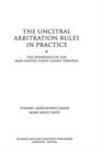 The UNCITRAL Arbitration Rules in Practice:The Experience of the Iran-United States Claims Tribunal - Book