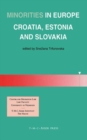 Minorities in Europe:Croatia, Estonia and Slovakia - Book