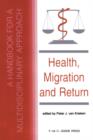 Health, Migration and Return:A Handbook for a Multidisciplinary Approach - Book