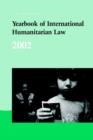 Yearbook of International Humanitarian Law - 2002 - Book