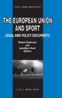 The European Union and Sport : Legal and Policy Documents - Book