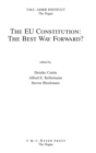 The EU Constitution : The Best Way Forward? - Book
