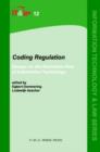 Coding Regulation : Essays on the Normative Role of Information Technology - Book