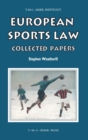 European Sports Law : Collected Papers - Book