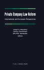 Private Company Law Reform : International and European Perspectives - Book