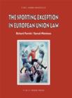 The Sporting Exception in European Union Law - Book