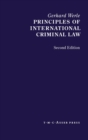 Principles of International Criminal Law : 2nd Edition - Book