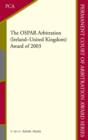 The OSPAR Arbitration (Ireland - United Kingdom) : Award of 2003 - Book