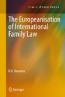 The Europeanisation of International Family Law - eBook