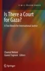 Is There a Court for Gaza? : A Test Bench for International Justice - Book