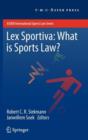 Lex Sportiva: What is Sports Law? - Book