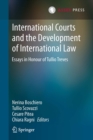 International Courts and the Development of International Law : Essays in Honour of Tullio Treves - eBook