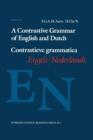 A Contrastive Grammar of English and Dutch / Contrastieve grammatica Engels / Nederlands - Book