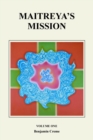 Maitreya's Mission: Volume One - eBook