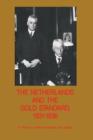 The Netherlands and the Gold Standard, 1931-1936 : A Study in policy formation and policy - Book