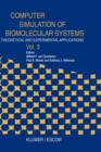 Computer Simulation of Biomolecular Systems : Theoretical and Experimental Applications - Book