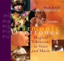Harmonic Overtones : Magical Vibrations in Voice and Music - Book