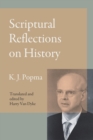 Scriptural Reflections on History - Book