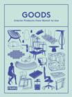 Goods : Interior Products from Sketch to Use - Book